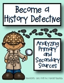 Become a History Detective- Primary & Secondary Sources
