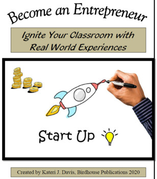 Preview of Become an Entrepreneur Unit,  Real World Skills, CTE, Business