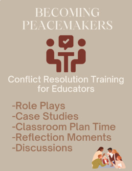 Preview of Becoming Peacemakers - Conflict Resolution for Professional Educators