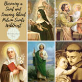 Becoming a Saint & Learning about Patron Saints WebQuest