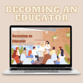 Becoming an Educator PPT & Worksheet