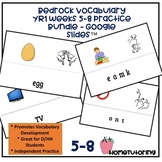 Bedrock Vocabulary YR1 Weeks 5-8 Practice Bundle - Google Slides™