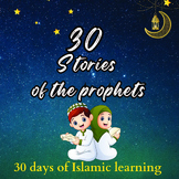 Bedtime Tales of the Prophets: 30 Inspiring Stories from t