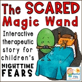 Nighttime Worries Story- The Scared Magic Wand