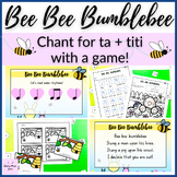 Bee Bee Bumblebee Chant + Game Lesson Pack with Slides + P