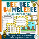 Bee Bee Bumblebee Full Lesson Pack Bundle (Quarter & Eight