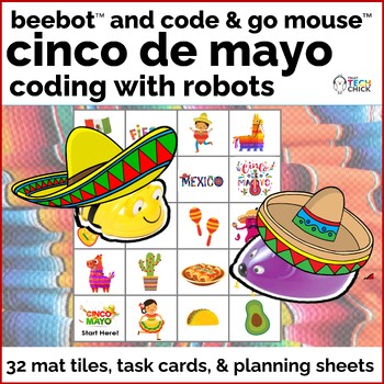 Preview of Bee-Bot, Code & Go Mouse Robot Coding -- Cinco de Mayo