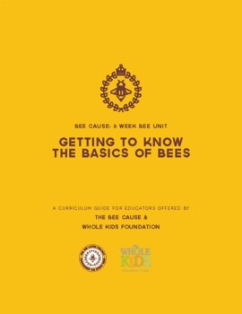Preview of Bee Cause 6 Week Bee Unit: Complete Guide
