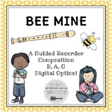 Bee Mine: A Guided BAG Recorder Composition for Elementary Music