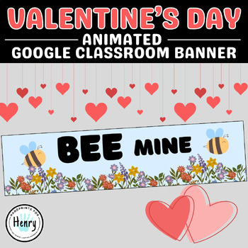 Preview of Bee Mine Animated Valentines Day Google Classroom Banner February Headers GIF