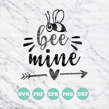 Download Bee Mine Be Mine Svg Vinyl Cutting Files Dxf Eps Svg Pdf