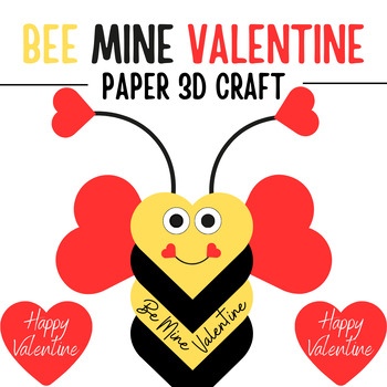 Preview of Bee Mine Valentine 3D Heart Bee Paper Craft | Valentines Day Fun Activity