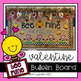 Bee Mine Valentine Bulletin Board