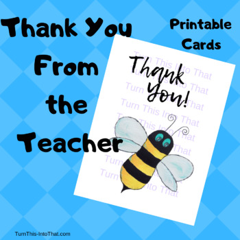 Preview of Bee Thank You Cards - Note Cards - Thank You From the Teacher