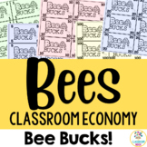 Bee Theme:  Bee Bucks for Classroom Economy, Reward System