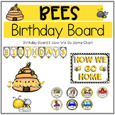 Bee Themed Classroom Birthday Board & How We Go Home Chart Decor