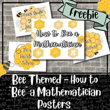 Preview of Bee Themed - How to "Bee" a Mathematician | Classroom Wall Decor | Freebie