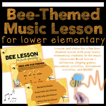 Preview of Bee-Themed Music Lesson for Lower Elementary