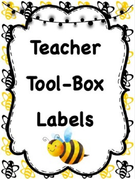 Preview of Bee Themed Teacher Tool Box Labels