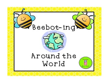 Preview of Beebot-ing (or Robot-ing) Around the World