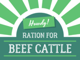 Beef Cattle Ration {Activity for Agriculture, Math, Science}