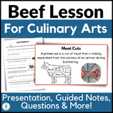 Beef Lessons for Meat Unit in Culinary Arts - Prostart - F