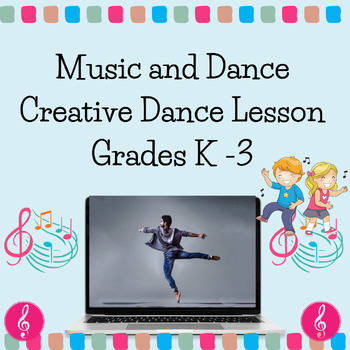 Preview of Elementary Music Creative Dance Unit