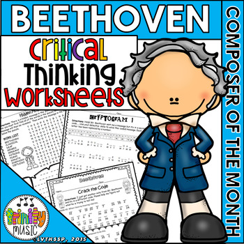 Preview of Beethoven Critical Thinking Worksheets (Composer of the Month)