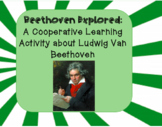 Beethoven Explored - A Cooperative Learning activity