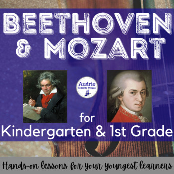 Preview of Beethoven and Mozart for Kindergarten and 1st Grade