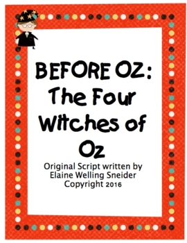 Preview of Before Oz:  The Four Witches of Oz Script