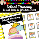 Before School Social Story and Picture Symbols for Autism 