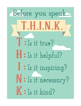 Before You Speak T.H.I.N.K Poster by Jennifer Peart | TpT