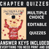 Before the Ever After Jacqueline Woodson Chapter Quizzes/A