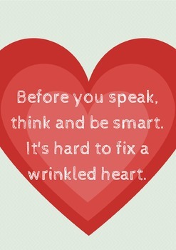 Preview of Before you speak, think and be smart. It's hard to fix a wrinkled heart