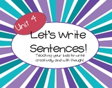 Begin to Write Unit 4-Creating sentences with nouns, verbs