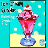 Beginner Acrylic Painting Ice Cream Sundae - Middle School