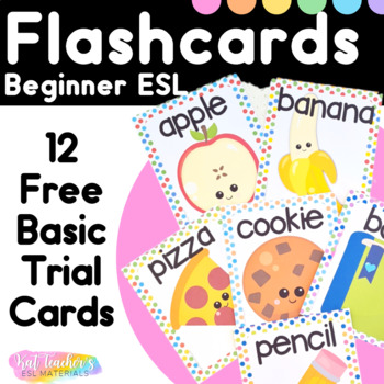 Preview of Beginner ESL Trial Basic Vocabulary Flashcards Picture Cards ELL Young Learners