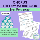 Beginner Chorus Theory Workbook - Music Classroom Workshee