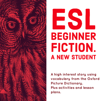 Preview of Beginner ESL Fiction. A New Student. Using Vocabulary from The OPD.
