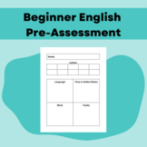 Beginner English Learner Pre-Assessment