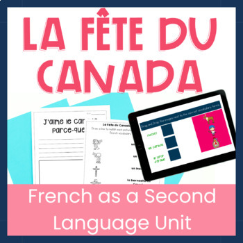 Preview of Beginner French Canada Day Unit - FSL Activities for La Fête du Canada 