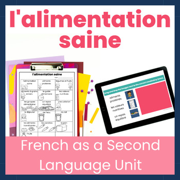 Preview of Beginner French Healthy Eating Unit - l'alimentation saine Activities for FSL