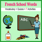 Beginner French: School Words no prep printables, quizes, 