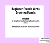 Beginner French Verbs Growing Bundle - Les verbes pour débutants