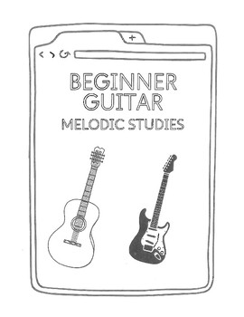 Preview of Beginner Guitar Booklet - Melodic Studies