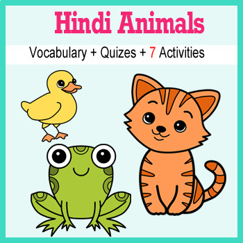 Beginner Hindi: Animals - ☆no prep☆ printables, quizes, activities and more