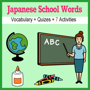 Preview of Beginner Japanese: School Words no prep printables, quizes, activities and more