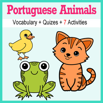 Preview of Beginner Portuguese: Animals - ☆no prep☆ printables, quizes, activities and more