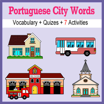 Preview of Beginner Portuguese City Words ☆no prep☆ printables, quizes, activities and more